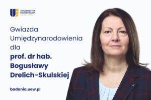 Gwiazda umiędzynarodowienia dla Bogusławy Drelich-Skulskiej