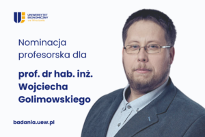 Wojciech Golimowski - zdjęcie oraz napis nominacja profesorska dla prof. dr hab. inż. Wojciecha Golimowskiego