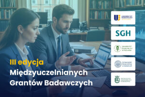 III edycja Międzyuczelnianych Grantów Badawczych