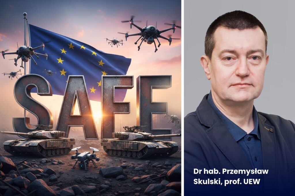 Obrazek dekoracyjny podzielony na dwie części. Na prawo zdjęcie autora oraz podpis: Dr hab. Przemysław Skulski, prof. UEW. Po lewej luźna kompozycja złożona z czołgów, latających dronów, flagi Unii Europejskiej, oraz napis SAFE.
