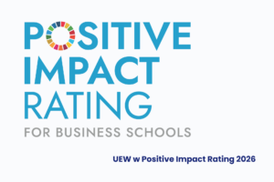 Obrazek dekoracyjny. Napis Positive Impact Rating fo busineess schools. UEW w Positive Impact Rating 2026