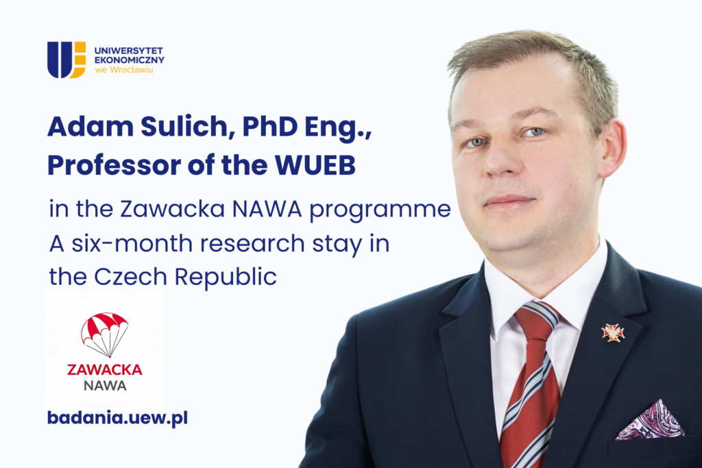Decorative image. On the top left, the UEW logo; at the bottom, the Zawacka NAWA logo and the text: Dr. Eng. Adam Sulich, Prof. UEW. Zawacka NAWA program. A six-month stay in the Czech Republic. On the right, a photograph of Adam Sulich.