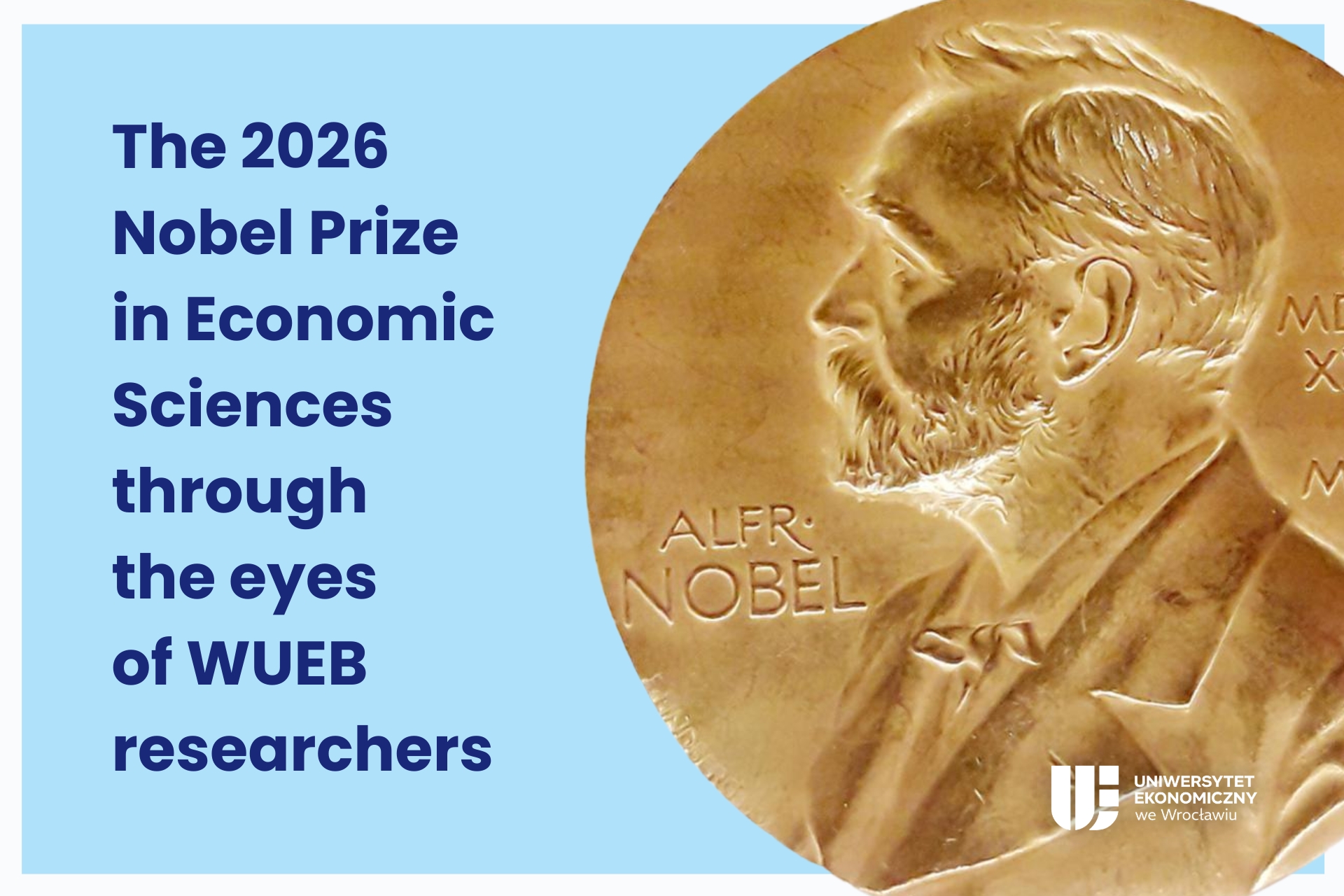 Decorative image. Text: The 2026 Nobel Prize in Economic Sciences through the eyes of WUEB researchers. WUEB logo and a photograph of the Nobel Prize