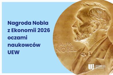 Obrazek dekoracyjny. Napis Nagroda Nobla z Ekonomii 2026 oczami naukowców UEW. Logo UEW oraz zdjęcie nagrody Nobla