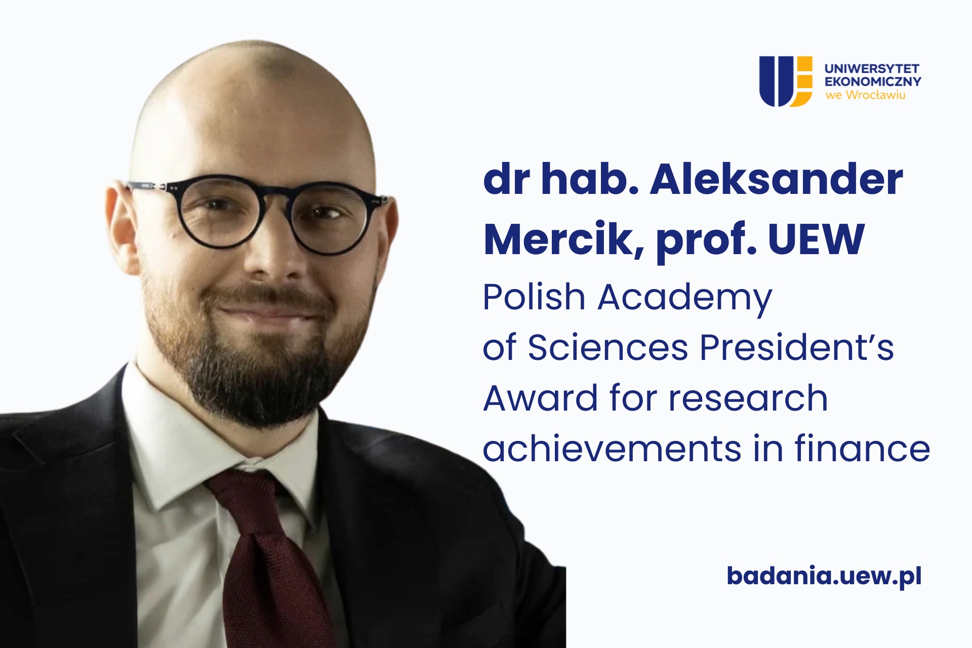 Zdjęcie Aleksandra Mercika oraz napis: dr hab. Aleksander Merci, prof. UEW. Polish Academy